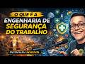 O que é Engenharia de Segurança do Trabalho? A Engenharia que Salva Vidas | Engenharia Invisível