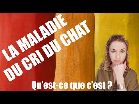 Vidéo: Syndrome Du Cri Du Chat - Causes, Signes, Traitement