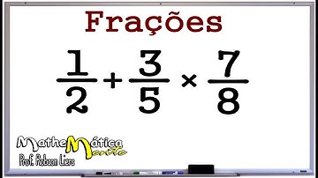 FRAÇÕES - Prof. Robson Liers - Mathematicamente