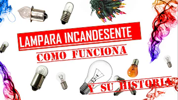 ¿Cómo genera luz una lámpara incandescente?