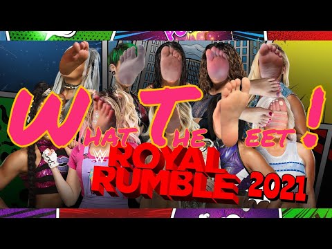 What The Feet! - WWE Women's Royal Rumble (2021)