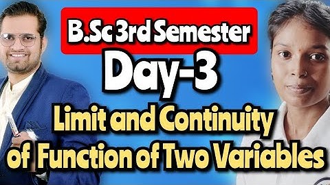 Limit and Continuity of  Function of Two Variables! Day-3 #bedkdian #math #bsc3rdsemester