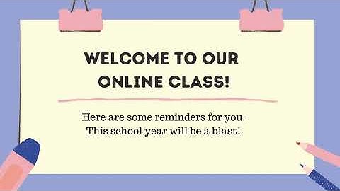 Online Class House Rules and Reminders