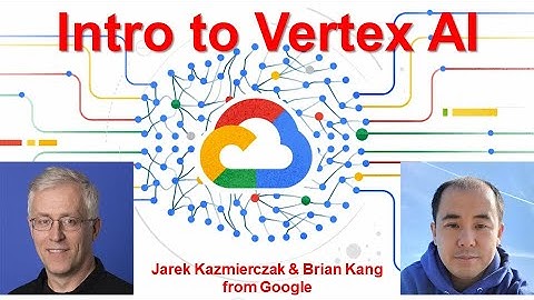 Intro to Vertex AI, unified MLOps platform for Data Scientists & ML Engineers