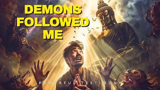 I grew up Buddhist, Demons followed me, then JESUS did this... │ POWERFUL TESTIMONY