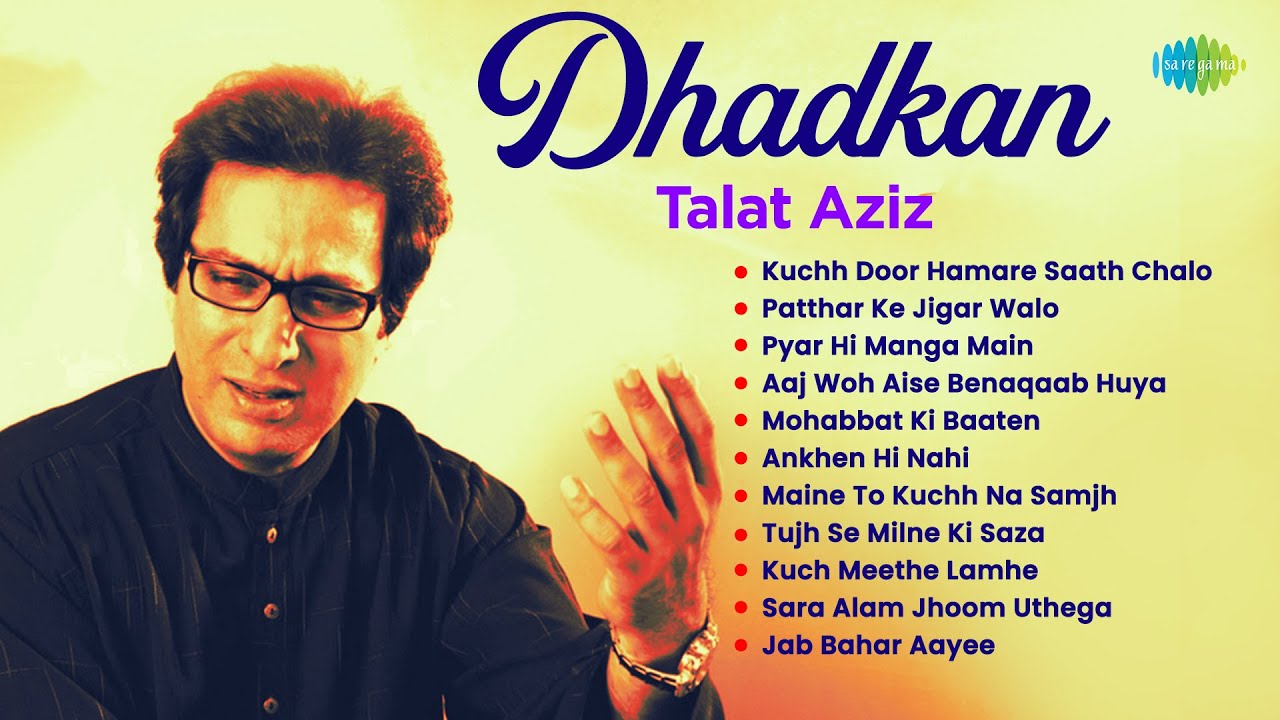 Dhadkan  Talat Aziz  Patthar Ke Jigar Walo  Pyar Hi Manga Main  Best Hindi Ghazal Songs