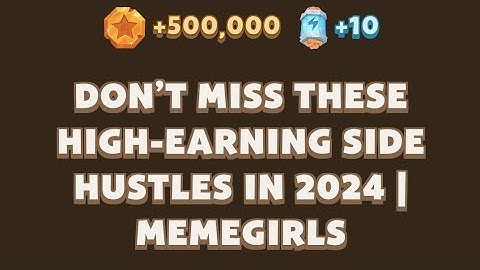 Don’t Miss These High-Earning Side Hustles in 2024 | MemeGirls video code