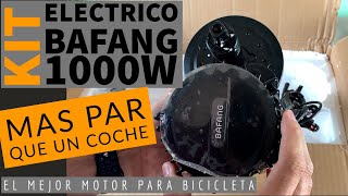 Kit Eléctrico BAFANG 1000W | El MEJOR Motor Eléctrico para Bicicleta | Mejor Ebike