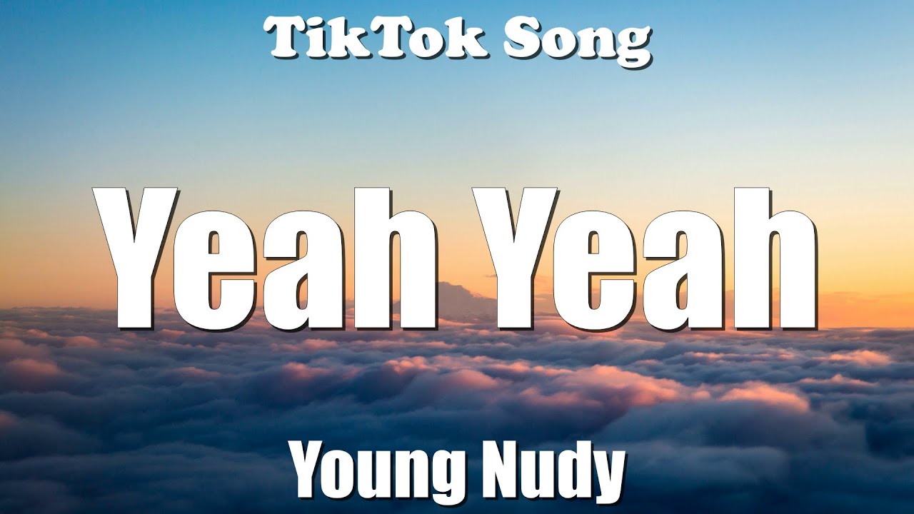 Young Nudy - Yeah Yeah (Gangster Blood shooter killer robber) (Lyrics) - TikTok Song