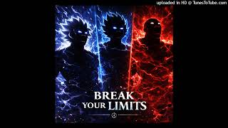 Break your Limits - Bull (Original Song)