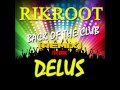 Back of The Club (Remix)-Rikroot feat Delus