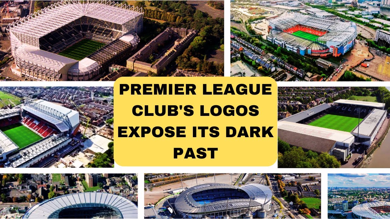 English Premier League Football Clubs Logo Meanings Exposes the Leagues