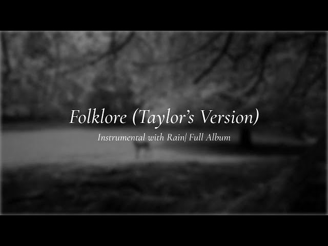 Taylor Swift | Folklore Full Album | Instrumental, Acoustic with Rain and Fireplace Sounds