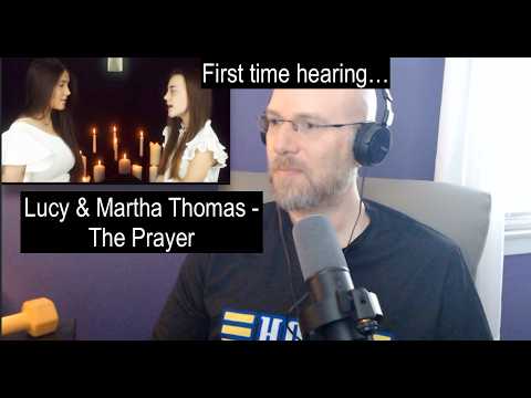 First time hearing... Lucy & Martha Thomas - The Prayer