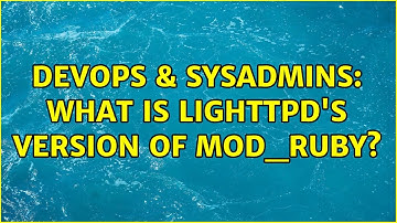 DevOps & SysAdmins: What is lighttpd