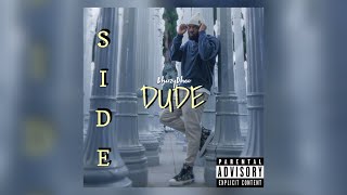 Dhizzydhee - Side Dude Prod. By Cold Melody