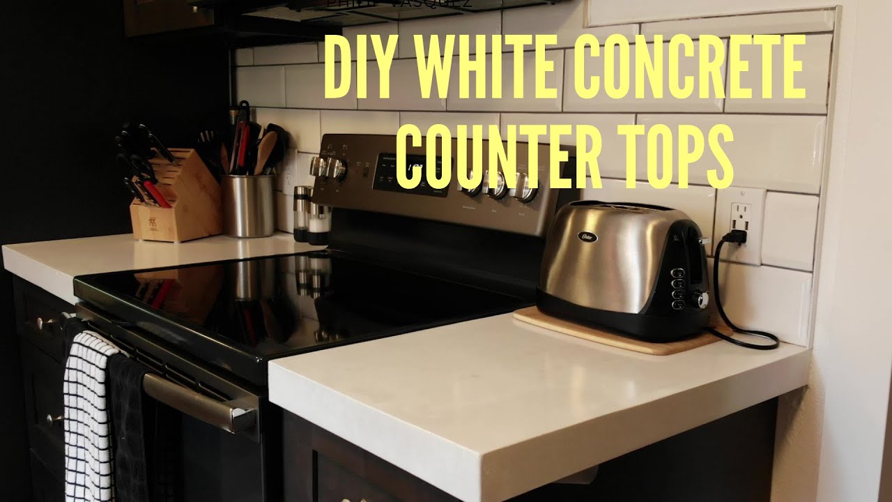 Easiest Diy White Concrete Counter Tops 2019 Youtube