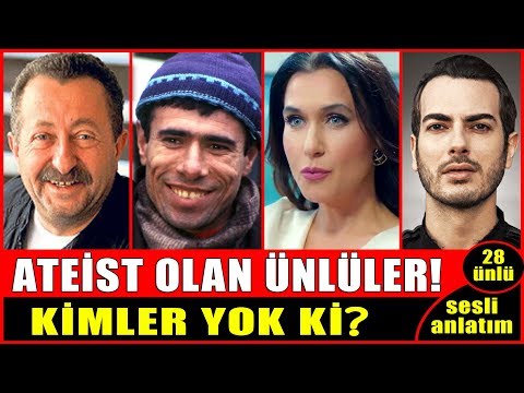 Ateist Olan Türk Ünlüler! Kimler Yok Ki? Çok Şaşıracaksınız...(28 Ünlü)