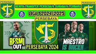 UPDET RESMI ‼️BERITA TRANSFER PERSEBAYA SURABAYA MUISM 2024/25 - BERITA PERSEBAYA - KABAR PERSEBAYA