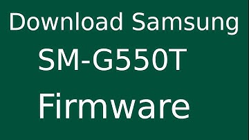 How To Download Samsung Galaxy On5 SM-G550T Stock Firmware (Flash File) For Update Android Device