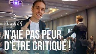 N'aie pas peur d'être critiqué si tu veux réussir en tant qu'entrepreneur !  - VLOG #049 - YouTube