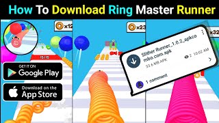 How To Download Ring Master  3d/Slither Runner Kaise Download Kare #slitherrunner #ringmaster screenshot 3
