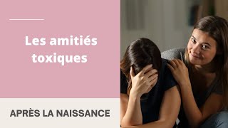 Les amitiés toxiques