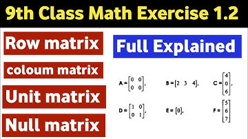 9th math exercise 1.2 || exercise 1.2 9th math || math 9th exercise 1 .2 || Row matrix||  colum mat