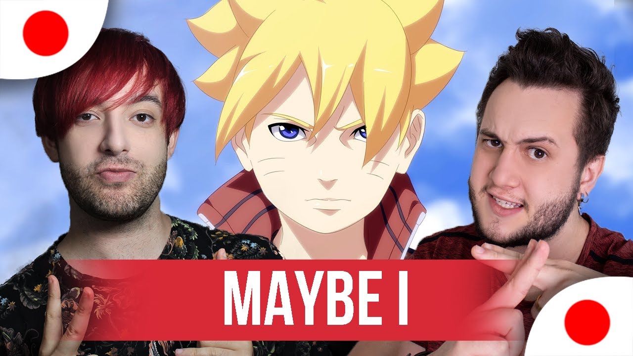 ENDING 13 Boruto 「ボルト」 | Maybe I by Seven Billion Dots | Japanese Cover 【カバー by Nordex】