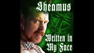 WWE SHEAMUS THEME SONG | WRITTEN IN MY FACE | 30 MINUTES