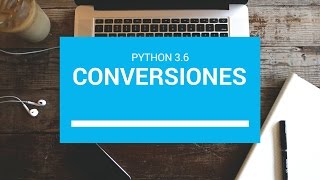 Conversión de Tipos de Datos en Python 3: String a INT, String a Float y Más