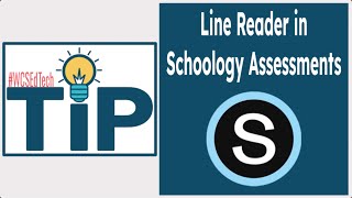 #WCSEdTech Tip: Line Reader in Schoology Assessments
