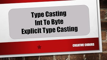 Java Bangla Tutorial Part-21 | Type Casting | Integer To Byte | Explicit | Creative Coders | 2020