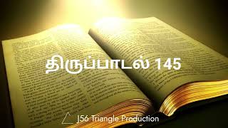 Video thumbnail of "Thirupadal 145 | மனதை வருடும் இசையில் திருப்பாடல் 145 | J56TP"