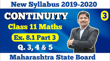 Continuity Ex.8.1 Part 3 | Class 11 Maths New Syllabus | Maharashtra Board | Dinesh Sir