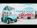 WE GOT SCAMMED SELLING OUR GOLF CART | *HOW MUCH MONEY DID YOU GIVE THEM*