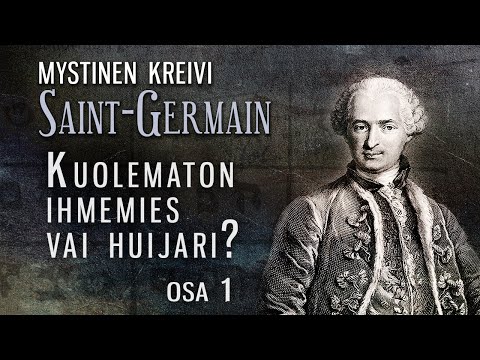 Kuolematon Kreivi Saint-Germain (osa 1)