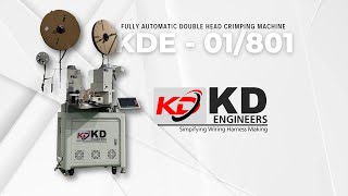 Introducing the KDE-01/801: Fully Automatic Double Head Crimping Machine in Action !