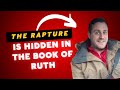 The Rapture Is HIDDEN In The Book Of Ruth mp3