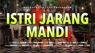 ORKES CUACA CERAH - ISTRI JARANG MANDI (LIVE SESSION) X ANDRI AFG at KAHURIPAN 69