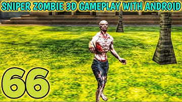 Sniper Zombie 3D Android gameplay | R6 CAIRO main mission 5,6,7,8,9,10 | part - 66