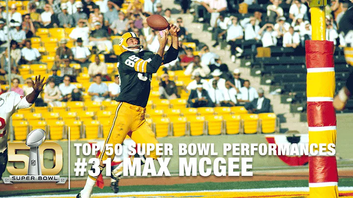 #31: Max McGee Super Bowl I Highlights | Top 50 Su...