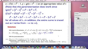 Multi Calc, Part 7 (Find Slope of a Cubic Curve in Two Ways: a) Implicitly, b) With Parametric Eqs )