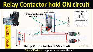 Relay Contactor hold ON circuit | Engineers CommonRoom ।Electrical Circuit Diagram