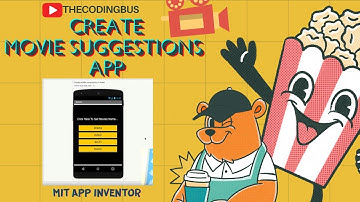 How to develop your own movies suggestion app using Mit App Inventor