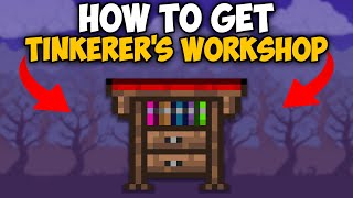 How To Get Tinkerer Workshop in Terraria 1.4.4.9 | Terraria How To Get Tinkerer Workshop