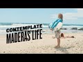 CONTEMPLATE: MADERAS LIFE | Nicaragua Ep 1