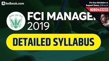 FCI Manager Syllabus 2019 | Top Scoring Topics for FCI Manager Exam | FCI Prelims and Mains Syllabus