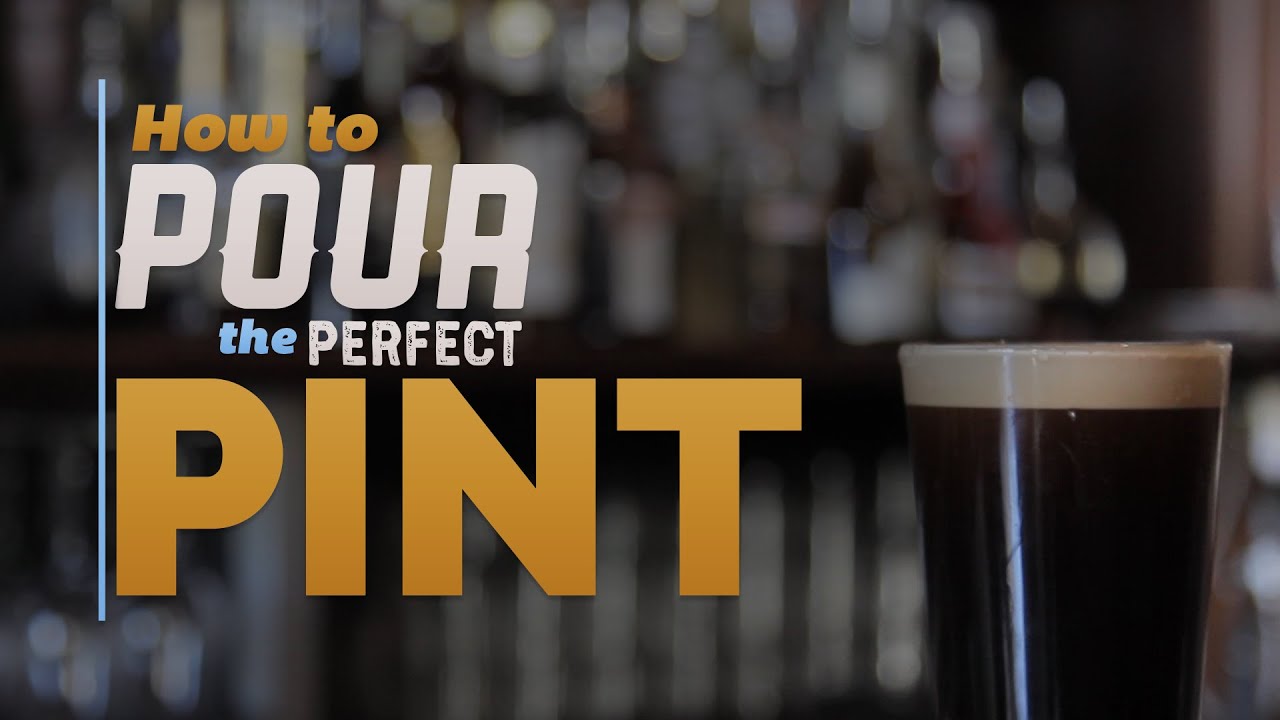 How do you Make the Perfect Pint of Beer?