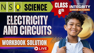 Class 6th NSO Chapter - Electricity & Circuits workbook solution #scienceolympiad #nso